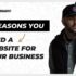 5 REASONS YOU NEED A WEBSITE
